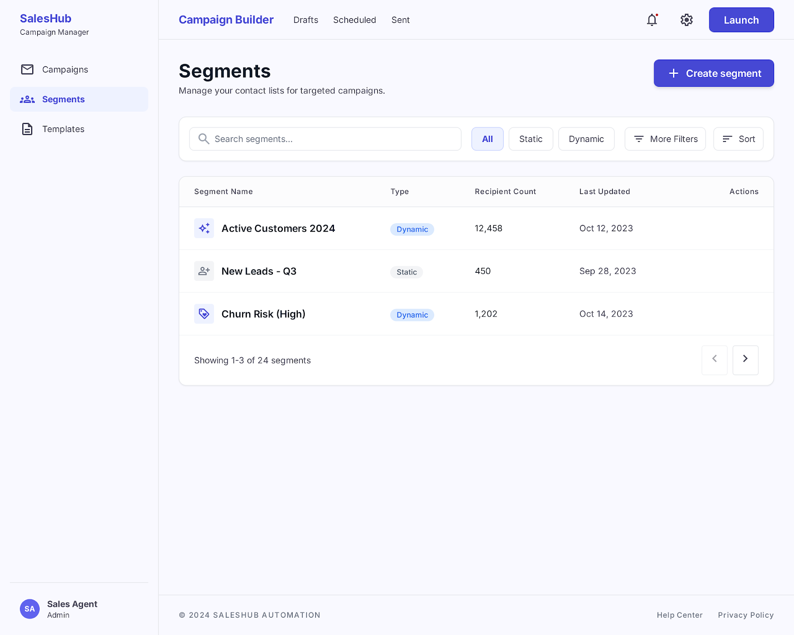 Segments — Segment contacts for targeted, relevant campaigns.